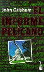 El Informe Pelicano John Grisham